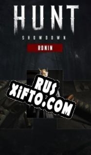 Русификатор для Hunt: Showdown Ronin