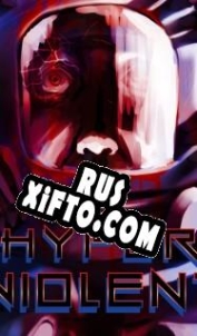 Русификатор для HYPERVIOLENT