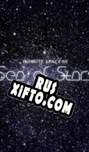 Русификатор для infinite Space III: Sea of Stars