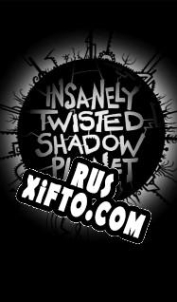 Русификатор для Insanely Twisted Shadow Planet