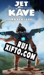 Русификатор для Jet Kave Adventure