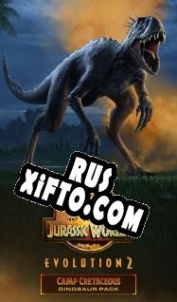 Русификатор для Jurassic World Evolution 2: Camp Cretaceous