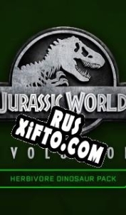 Русификатор для Jurassic World Evolution: Herbivore Dinosaur Pack