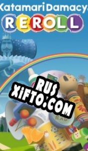 Русификатор для Katamari Damacy Reroll