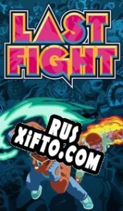 Русификатор для LASTFIGHT