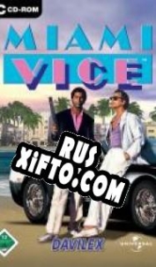 Русификатор для Miami Vice