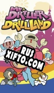 Русификатор для Mr. Driller: Drill Land
