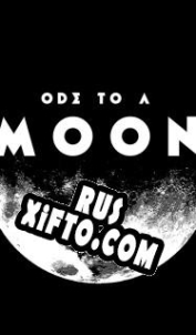Русификатор для Ode to a Moon