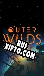 Русификатор для Outer Wilds