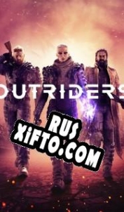 Русификатор для Outriders