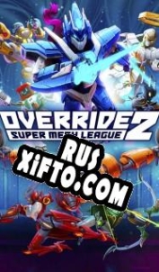 Русификатор для Override 2: Super Mech League