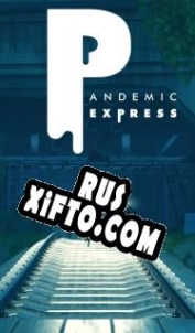 Русификатор для Pandemic Express Zombie Escape