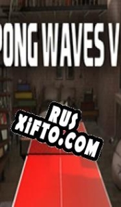 Русификатор для Ping Pong Waves Eleven VR