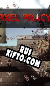 Русификатор для Pixel Piracy