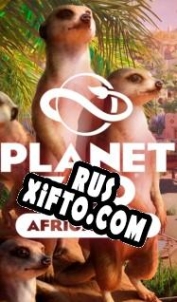 Русификатор для Planet Zoo: Africa