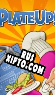 Русификатор для PlateUp!