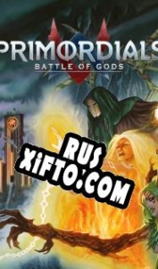 Русификатор для Primordials: Battle of Gods