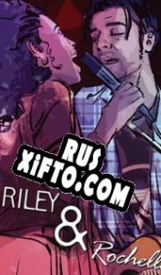 Русификатор для Riley & Rochelle