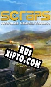 Русификатор для Scraps: Modular Vehicle Combat