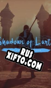 Русификатор для Shadows of Larth