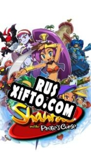 Русификатор для Shantae and the Pirates Curse