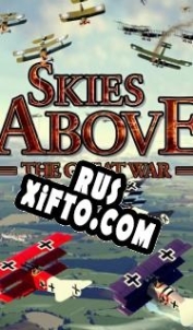 Русификатор для Skies above the Great War