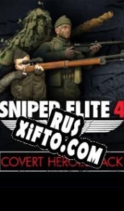 Русификатор для Sniper Elite 4: Covert Heroes Character Pack