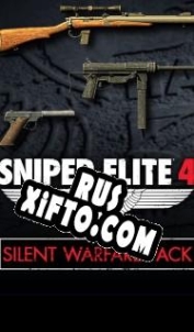 Русификатор для Sniper Elite 4: Silent Warfare Weapons Pack