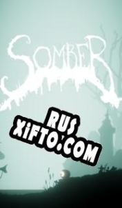 Русификатор для Somber