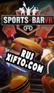 Русификатор для Sports Bar VR