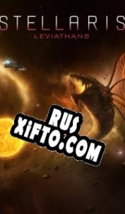 Русификатор для Stellaris: Leviathans