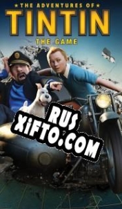 Русификатор для The Adventures of Tintin: The Game