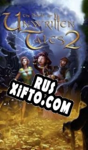 Русификатор для The Book of Unwritten Tales 2