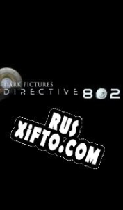 Русификатор для The Dark Pictures: Directive 8020