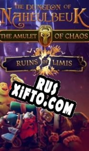 Русификатор для The Dungeon of Naheulbeuk: The Amulet of Chaos Ruins of Limis