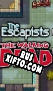 Русификатор для The Escapists: The Walking Dead