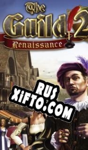 Русификатор для The Guild 2: Renaissance