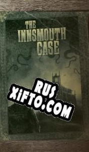 Русификатор для The Innsmouth Case