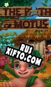 Русификатор для The Path of Motus