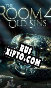 Русификатор для The Room 4: Old Sins