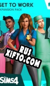 Русификатор для The Sims 4: Get to Work