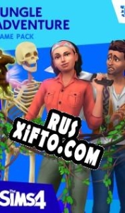 Русификатор для The Sims 4: Jungle Adventure