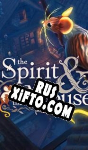 Русификатор для The Spirit and the Mouse