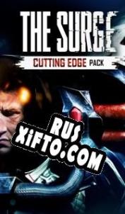 Русификатор для The Surge: Cutting Edge Pack