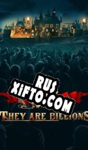 Русификатор для They Are Billions