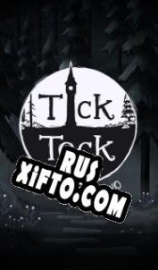 Русификатор для Tick Tock: A Tale for Two