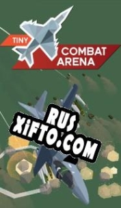 Русификатор для Tiny Combat Arena