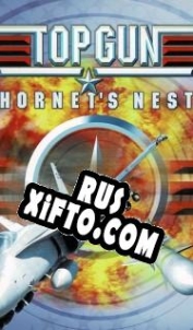 Русификатор для Top Gun: Hornets Nest
