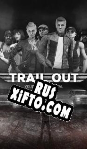 Русификатор для TRAIL OUT