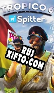 Русификатор для Tropico 6 Spitter